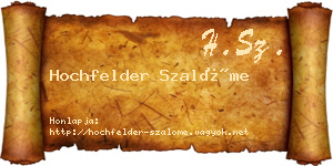 Hochfelder Szalóme névjegykártya